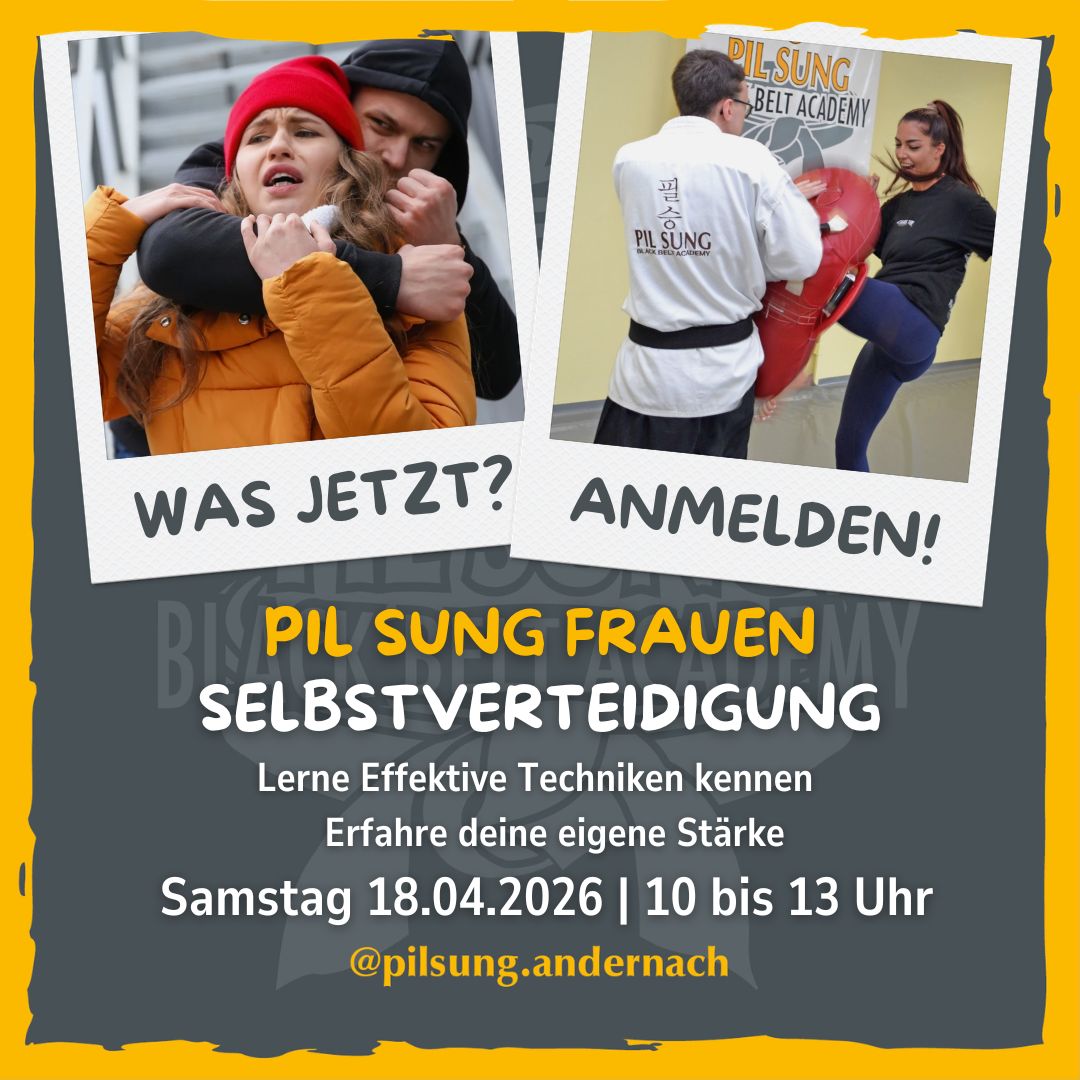 Lerne effektive Techniken kennen und erfahre deine eigene Stärke.
Jeder kann mitmachen. 
Vorkenntnisse braucht ihr nicht.
Nur gute Laune, denn Spaß gehört dazu. 

Noch Fragen? 
02632 9580077 oder
Info@pilsung.de 

Pil Sung Black Belt Academy
Kölner Straße 29
56626 Andernach 

#selbstvertrauen
#selbstverteidigung 
#frauenstärken 
#pilsung