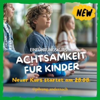 Am Freitag 28.08. startet ein neuer Einführungskurs in die Achtsamkeit für Kinder. 

Immer häufiger erleben Kinder Stress und Ängste. Mangelnde Konzentration und Aggressionen zeigen sich in der Schule, im Familienleben und bei den Hausaufgaben.
In unserem 5-wöchigen Kurs werden Kinder spielerisch an Achtsamkeit herangeführt. Sie lernen kindgerechte Übungen kennen, die ihnen helfen, mit stressigen Situationen und starken Gefühlen umzugehen.
Zeigen Sie Ihrem Kind ein Leben mit
- mehr Impulskontrolle
- mehr Konzentration
- mehr Einfühlungsvermögen
- weniger Streit und Gefühlsausbrüchen
- weniger Stress und Überforderung

Begleitmaterial unterstützt den Lernprozess und ermöglicht es, Übungen in den Alltag zu integrieren.
5 Einheiten á 50 Minuten mit bis zu 8 Kindern.
Ihre Investition: 60,00€

Informationsgespräche und Anmeldungen bei
Sylvia C. Paffrath
02632 9580077
s.paffrath@pilsung.de

Kölner Straße 29
56626 Andernach

#achtsamkeit #pilsung #selbstbewußtsein #konzentration
#stress #überforderung #einfühlungsvermögen #kinder #gefühlsausbrüche
#emotionen #glück #selbstvertrauen #selbstwertgefühl #starkegefühlebegleiten